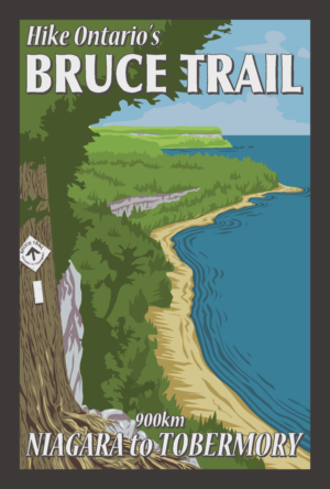 A retro poster of a lookout on the Bruce trail say hike Ontario's Bruce Trail. 900k km Niagara to Tobermory